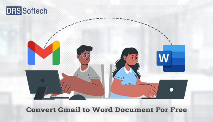 How to Convert Gmail to Word Document For Free